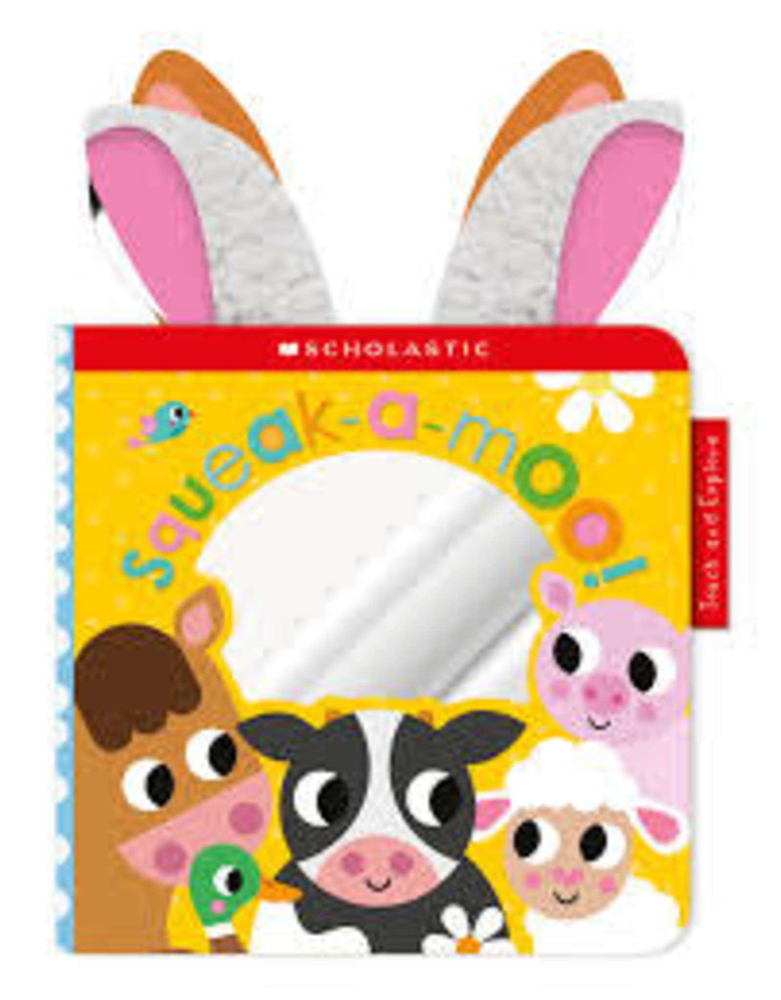Squeak-a-moo: Scholastic early learners