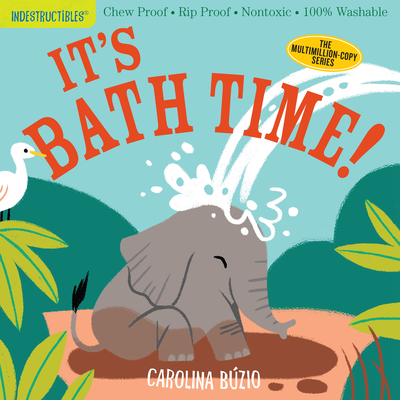 Indestructibles: It's bath time